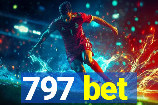 797 bet